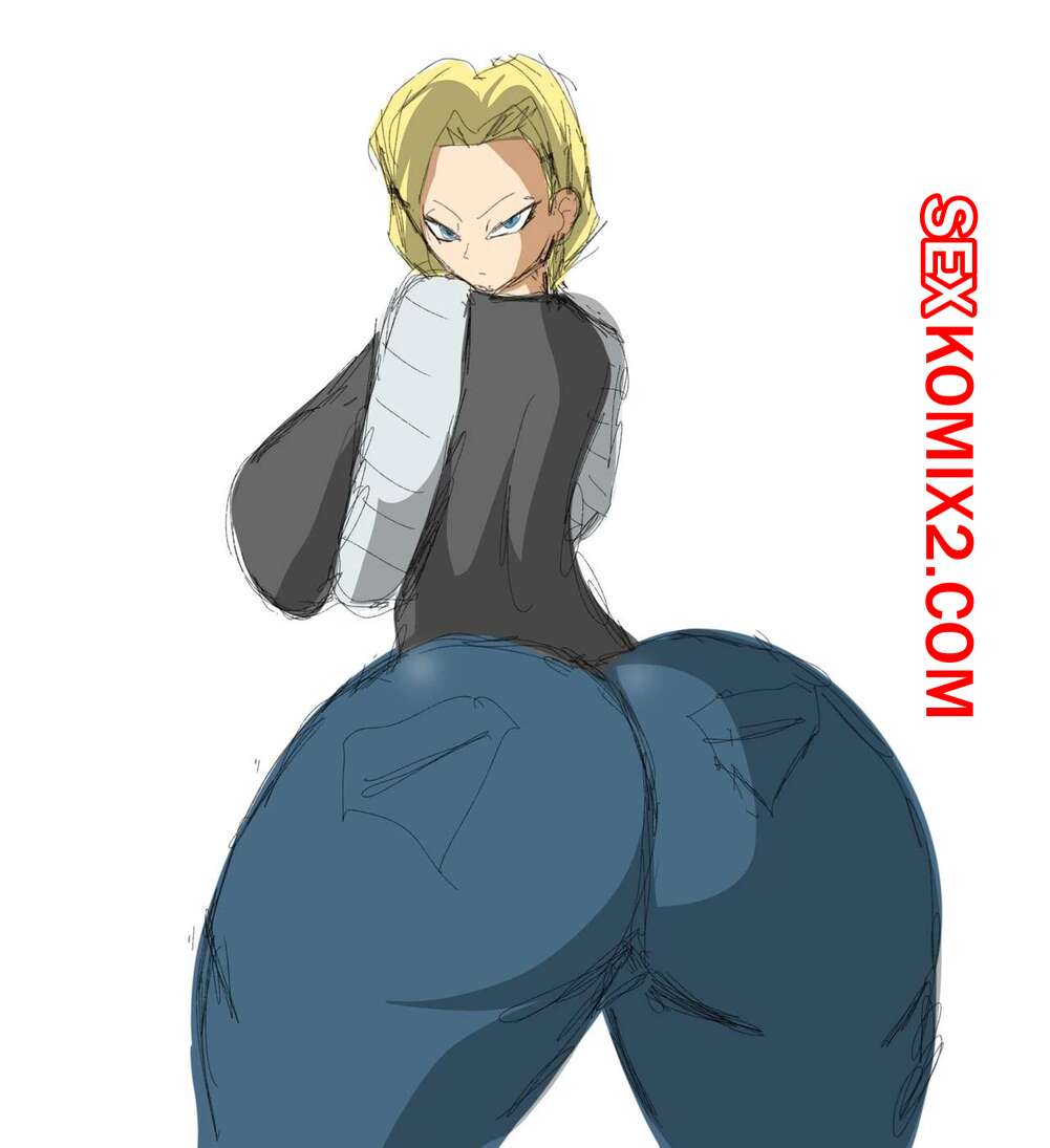 🍓 Порно комикс Dragon Ball. Андроид 18 очернена. Часть 2. Android 18  Blacked. ZDaddyEcchi. эро комикс повеселиться со своим 🍓 | Порно комиксы |  bonsporn.com